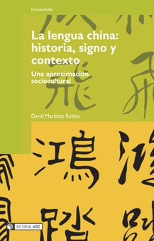 La lengua china: historia, signo y contexto