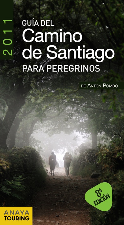 Guía del Camino de Santiago para Peregrinos 2011