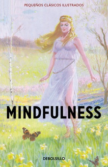 Mindfulness (Pequeños Clásicos Ilustrados)