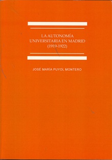 La autonomía universitaria en Madrid. 1919-1922