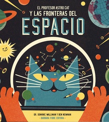 El profesor Astro Cat y las fronteras del espacio