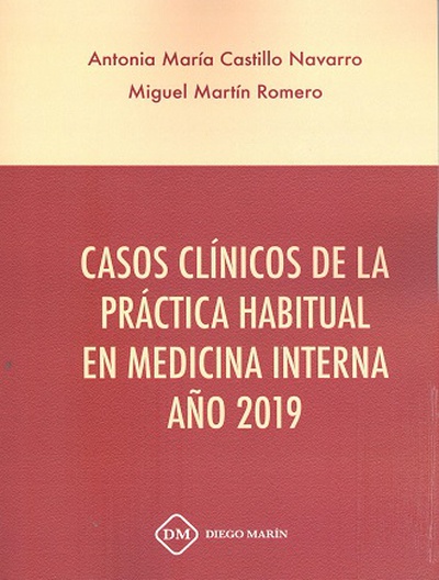 CASOS CLINICOS DE LA PRACTICA HABITUAL EN MEDICINA INTERNA AÑO 2019