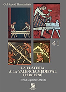 La fusteria a la València medieval (1238-1520).