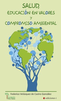 SALUD, EDUCACIÓN EN VALORES Y COMPROMISO AMBIENTAL