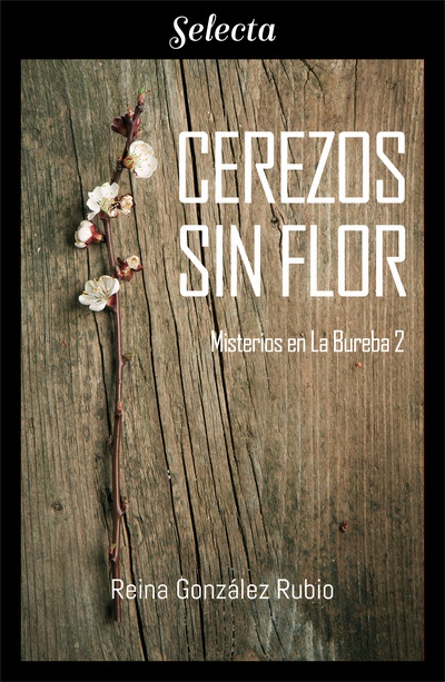 Cerezos sin flor (Trilogía Misterios en la Bureba 2)