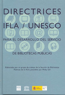 Directrices IFLA/UNESCO para el desarrollo del servicio de bibliotecas públicas