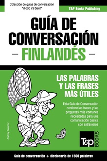 Guía de Conversación Español-Finlandés y diccionario conciso de 1500 palabras