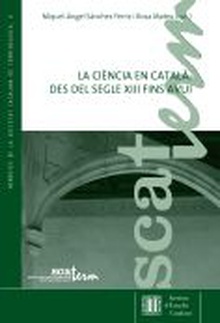La ciència en català : des del segle XII fins avui