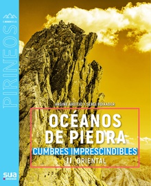 Oceanos de Piedra. Cumbres imprescindibles (tomo 2). Oriental
