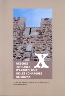 Desenes Jornades d'Arqueologia de les comarques de Girona