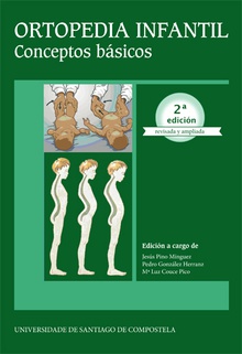 Ortopedia infantil. 2ª Edición revisada y ampliada