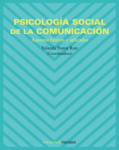 Psicología social de la comunicación