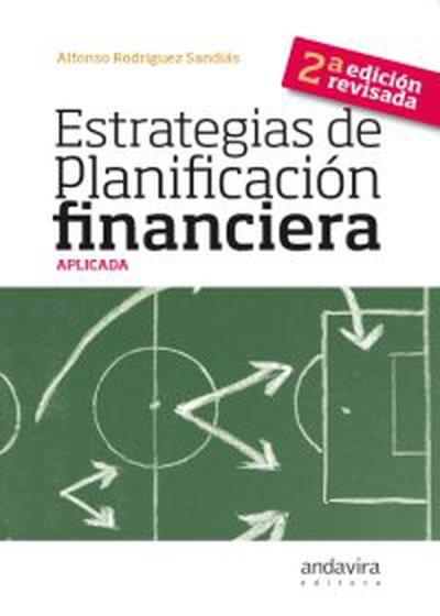 Estrategias de planificación financiera aplicada. 2ª Ed revisada