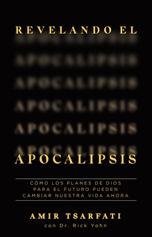 Revelando el Apocalipsis / Revealing Revelation