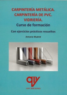 Carpintería metálica. Carpintería de PVC. Vidriería.