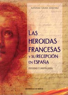 Las Heroidas Francesas y Su Recepción en España: