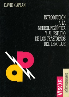 Introducción a la neurolingüística y al estudio de los trastornos del lenguaje