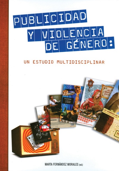 Publicidad y violencia de género: un estudio multidisciplinar