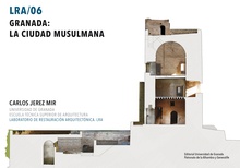 Granada: la ciudad musulmana
