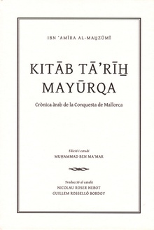 kitab tarih Mayurqa. Crònica àrab de la conquesta de Mallorca