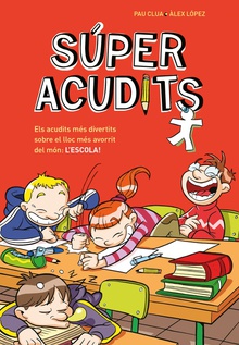 Súper Acudits - Els acudits més divertits sobre el lloc més avorrit del món: L'ESCOLA!