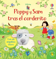 Poppy y Sam tras el corderito