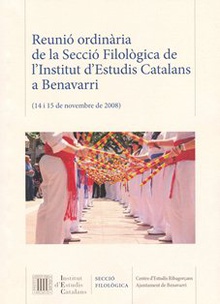 Reunió ordinària de la Secció Filològica de l'Institut d'Estudis Catalans a Benavarri