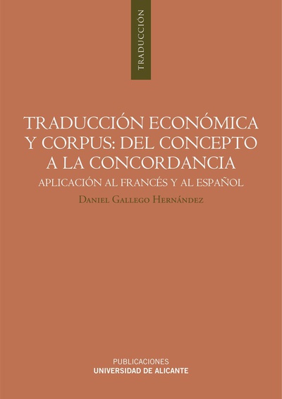 Traducción económica y corpus: del concepto a la concordancia