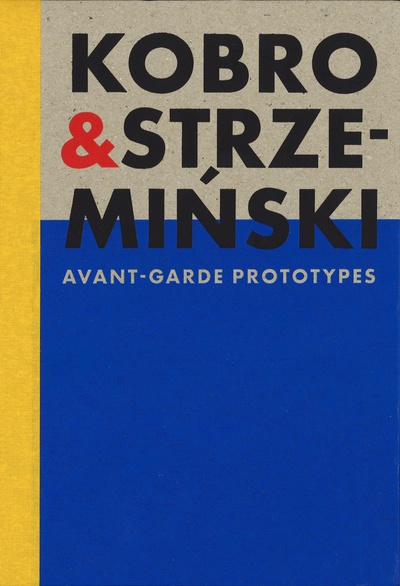 Kobro & Strzeminski. Avant-garde prototypes.