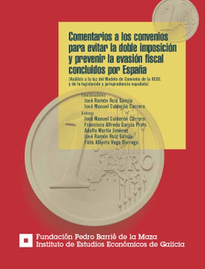 Comentarios a los Convenios para evitar la doble imposición y prevenir la evasión fiscal concluidos por España