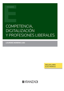 Competencia, digitalización y profesiones liberales (Papel + e-book)