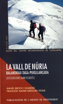 La vall de Núria Balandrau-Taga-Puigllançada. Excursions amb esquís