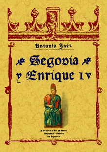 Segovia y Enrique IV