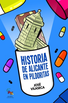 Historia de Alicante en pildoritas