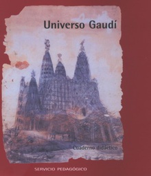 Universo Gaudí. Cuaderno didáctico