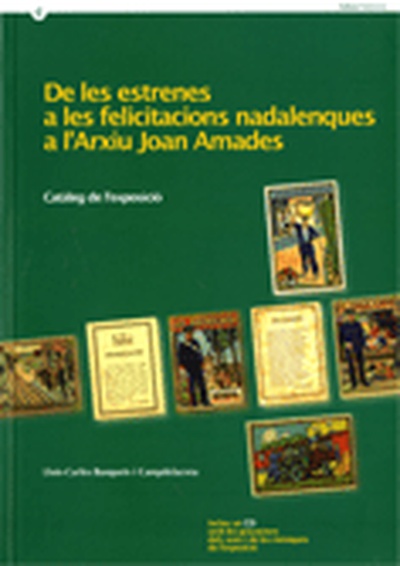 les estrenes a les felicitacions nadalenques a l'Arxiu Joan Amades/De