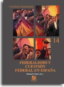 Federalismo y cuestion federal en España