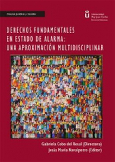 Derechos fundamentales en estado de alarma: Una aproximación multidisciplinar