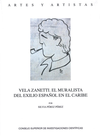 Vela Zanetti : el muralista del exilio español en el Caribe