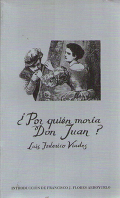 ¿Por Quién Moría Don Juan?