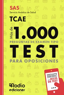 SAS 2024. TCAE. Servicio Andaluz de Salud. Más de 1.000 preguntas de examen tipo test para oposiciones
