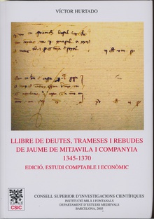 Llibre de deutes, trameses i rebudes de Jaume de Mitjavila i Companya (1345-1370)
