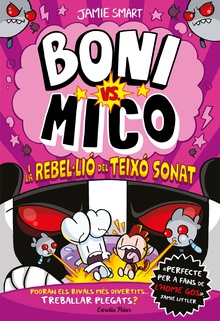 Boni vs. Mico 5. Boni vs. Mico i la rebel·lió del Teixó Sonat