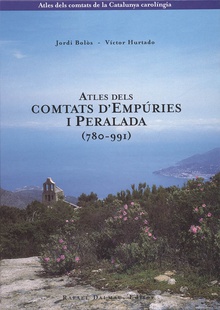 ATLES DELS COMTATS D'EMPÚRIES I PERALADA (780-991)