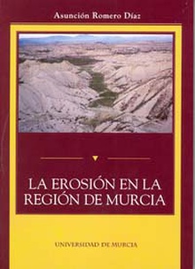 La Erosión en la Región de Murcia