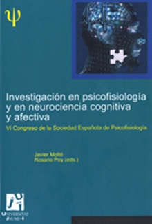 Investigación en psicofisiología y en neurociencia cognitiva y afectiva