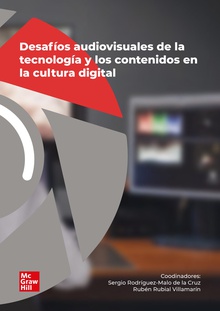 Desafíos audiovisuales de la tecnología y los contenidos en la cultura digital (POD)
