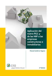 Aplicación del nuevo PGC y de las NIIF a las empresas constructoras e inmobiliarias