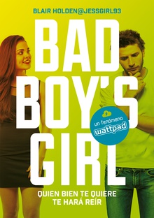 Quien bien te quiere te hará reír (Bad Boy's Girl 4)