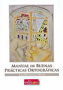 Manual de Buenas Prácticas Ortográficas (1ªEd.)